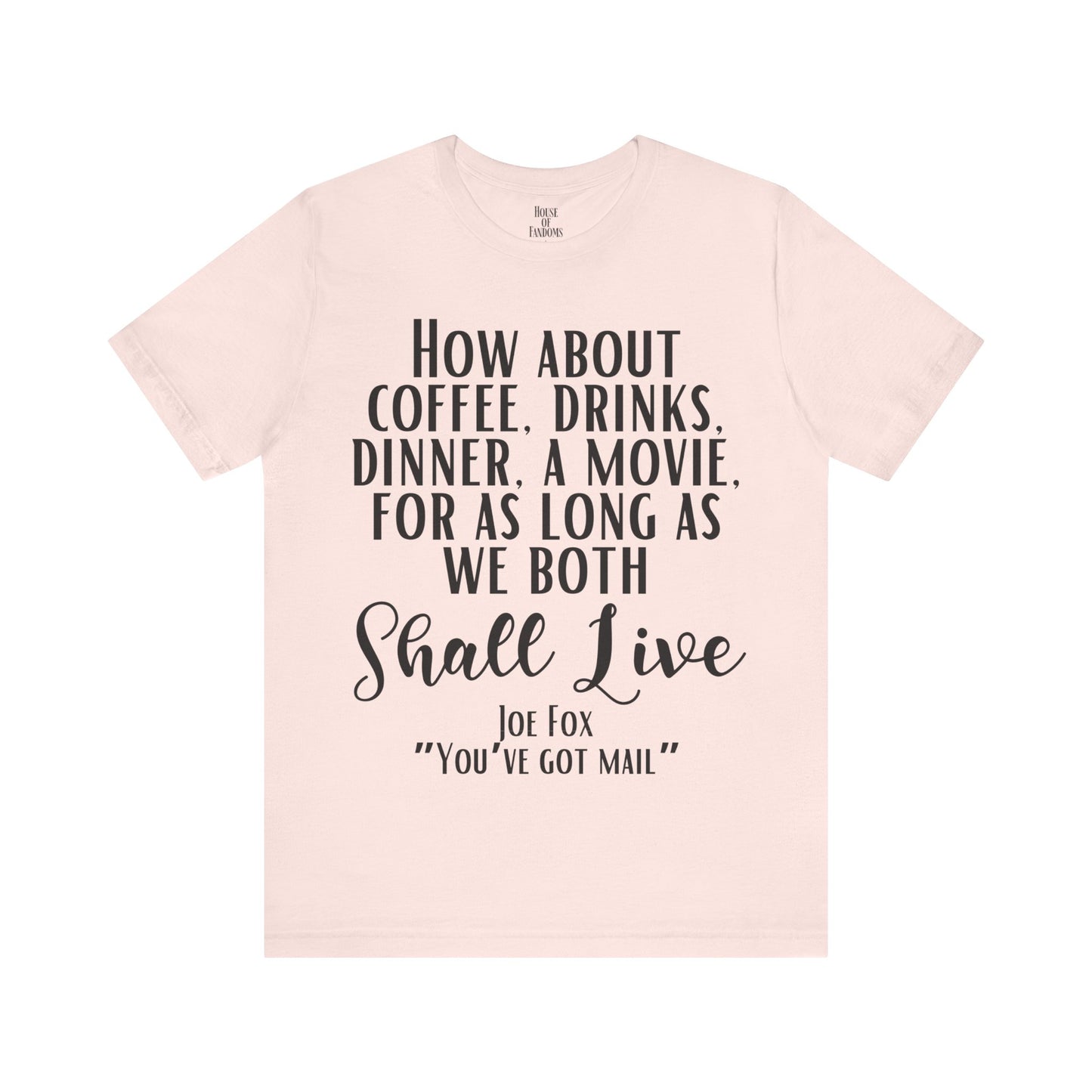 You've Got Mail Movie Shirt