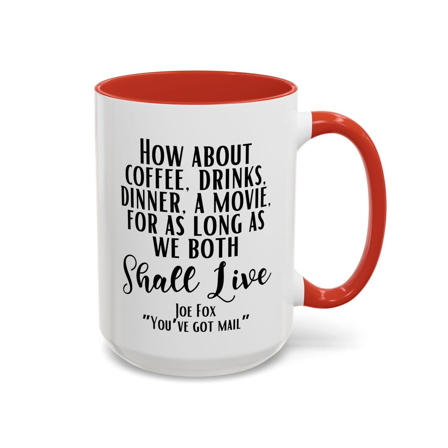 You've Got Mail Movie Coffee Mug Colored Handle 11 oz or 15 oz