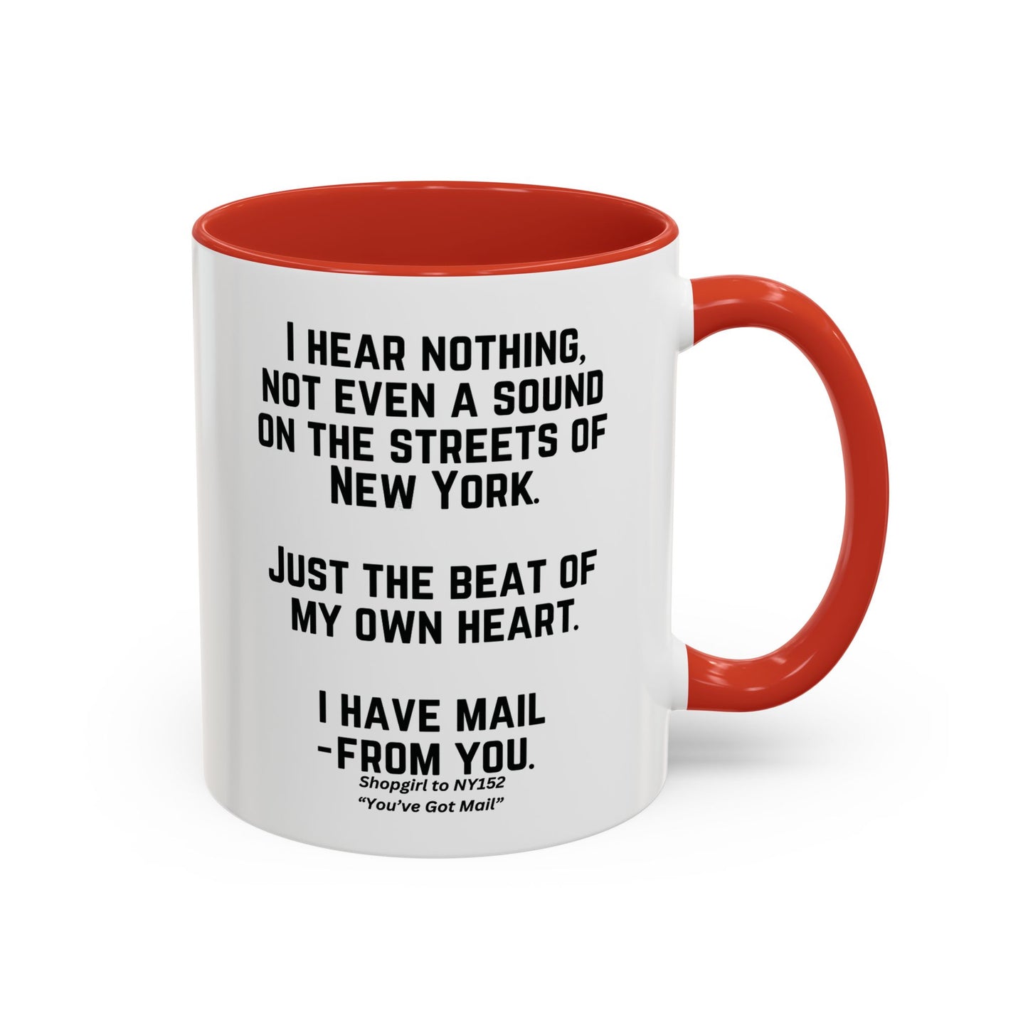 Youve Got Mail Coffee Mug Colored Handle 11 oz Movie Quote Coffee Cup