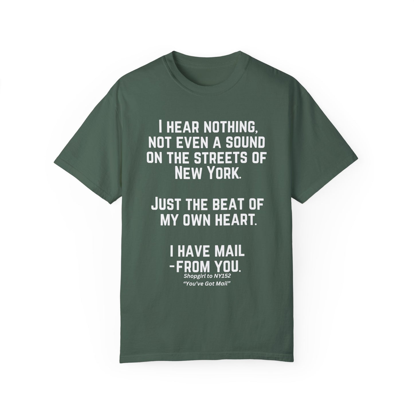 Comfort Colors® Youve Got Mail Movie Quote Shirt 90s Nostalgia Romantic Movies Meg Ryan