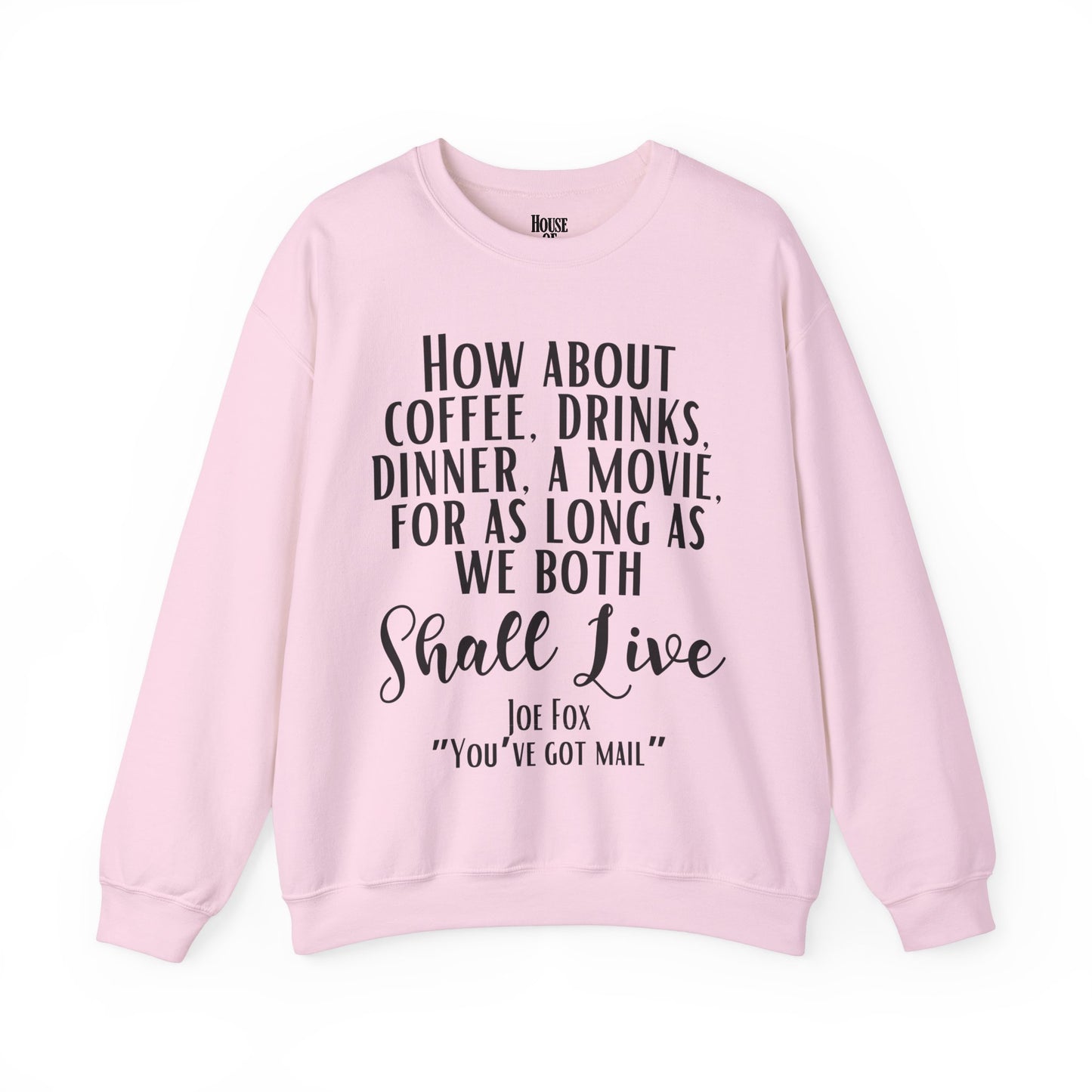 You've Got Mail Movie Sweatshirt