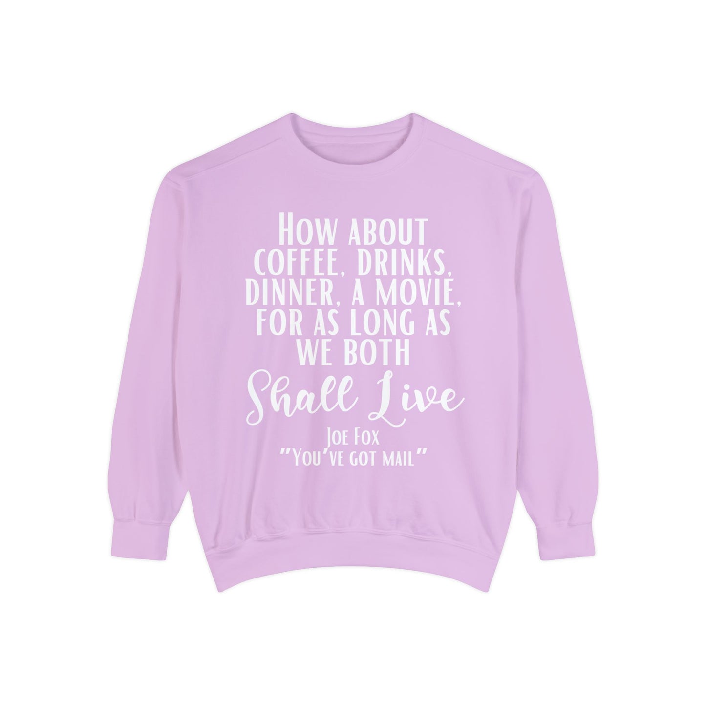 Comfort Colors® Youve Got Mail Movie Sweatshirt