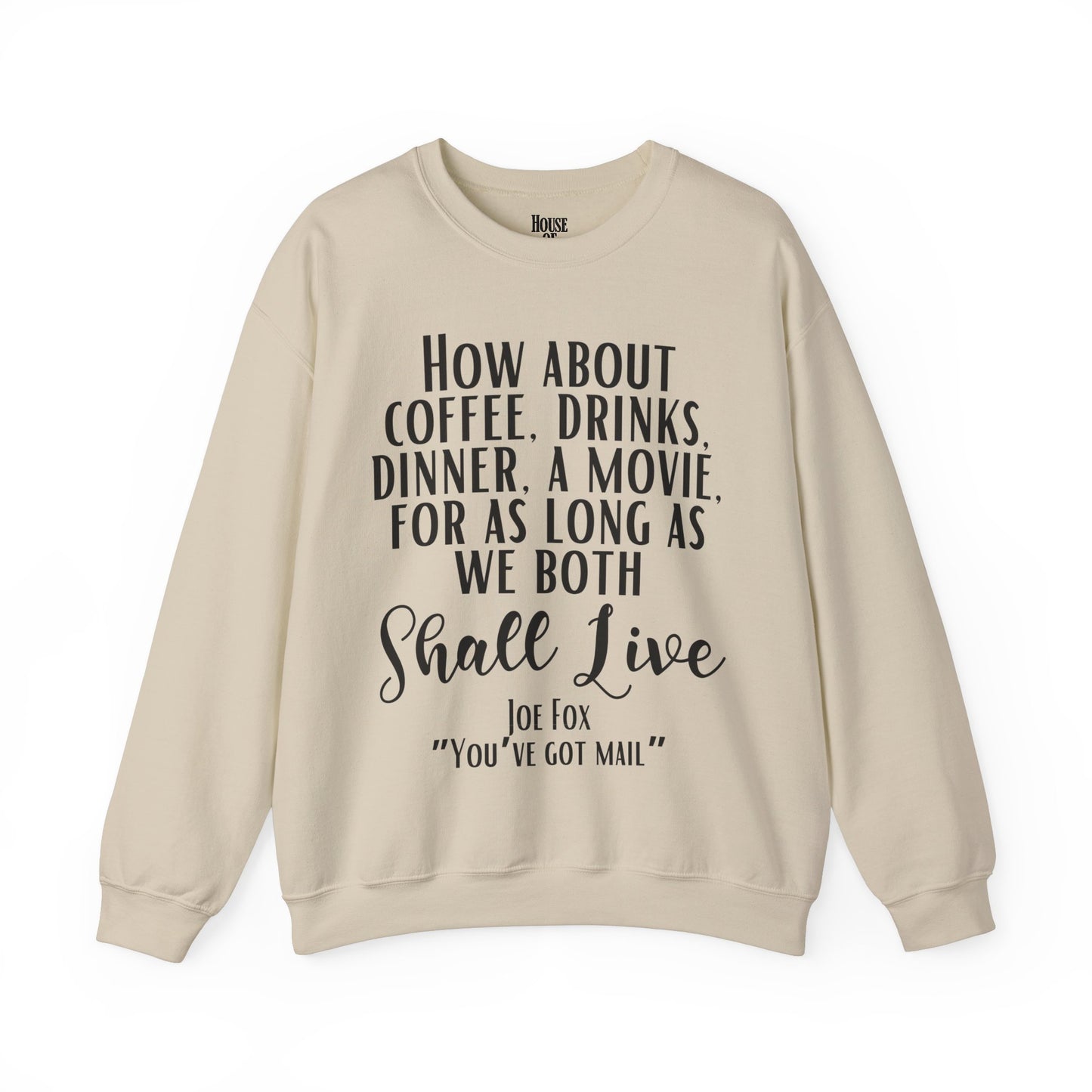 You've Got Mail Movie Sweatshirt