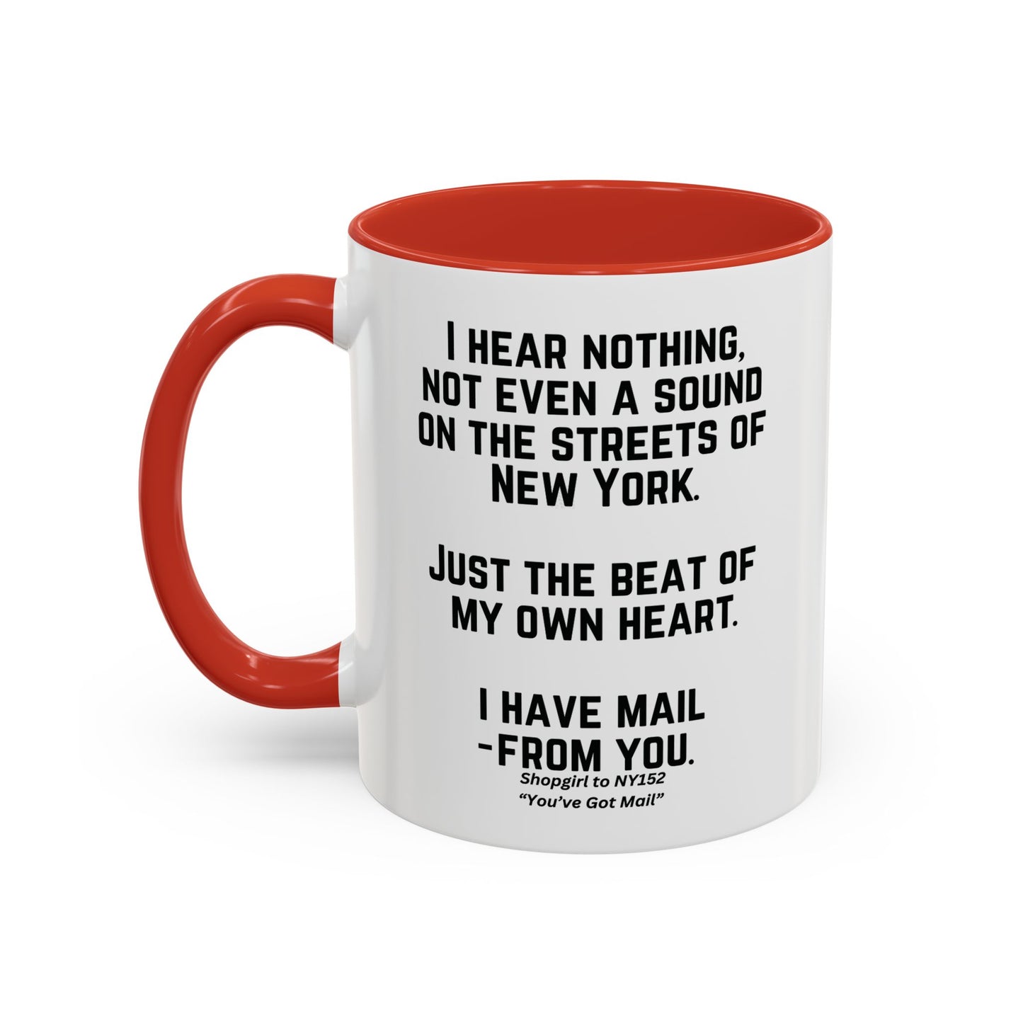 Youve Got Mail Coffee Mug Colored Handle 11 oz Movie Quote Coffee Cup