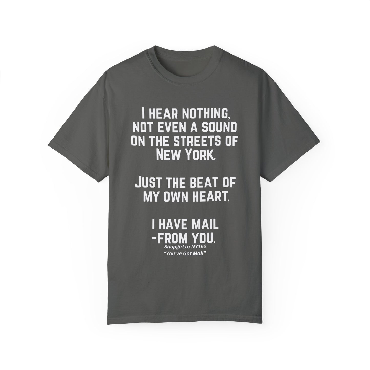 Comfort Colors® Youve Got Mail Movie Quote Shirt 90s Nostalgia Romantic Movies Meg Ryan