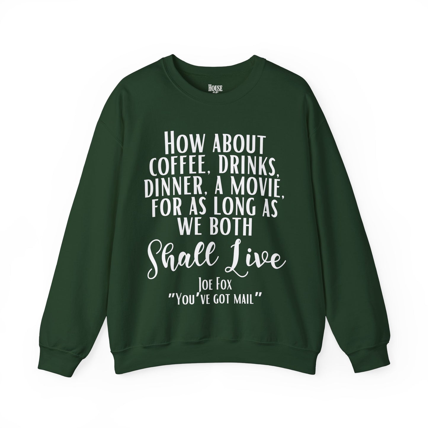 You've Got Mail Movie Sweatshirt