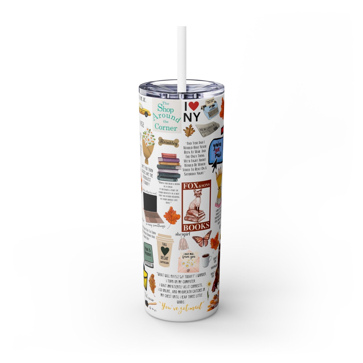 You've Got Mail Movie Skinny Tumbler with Straw 20oz