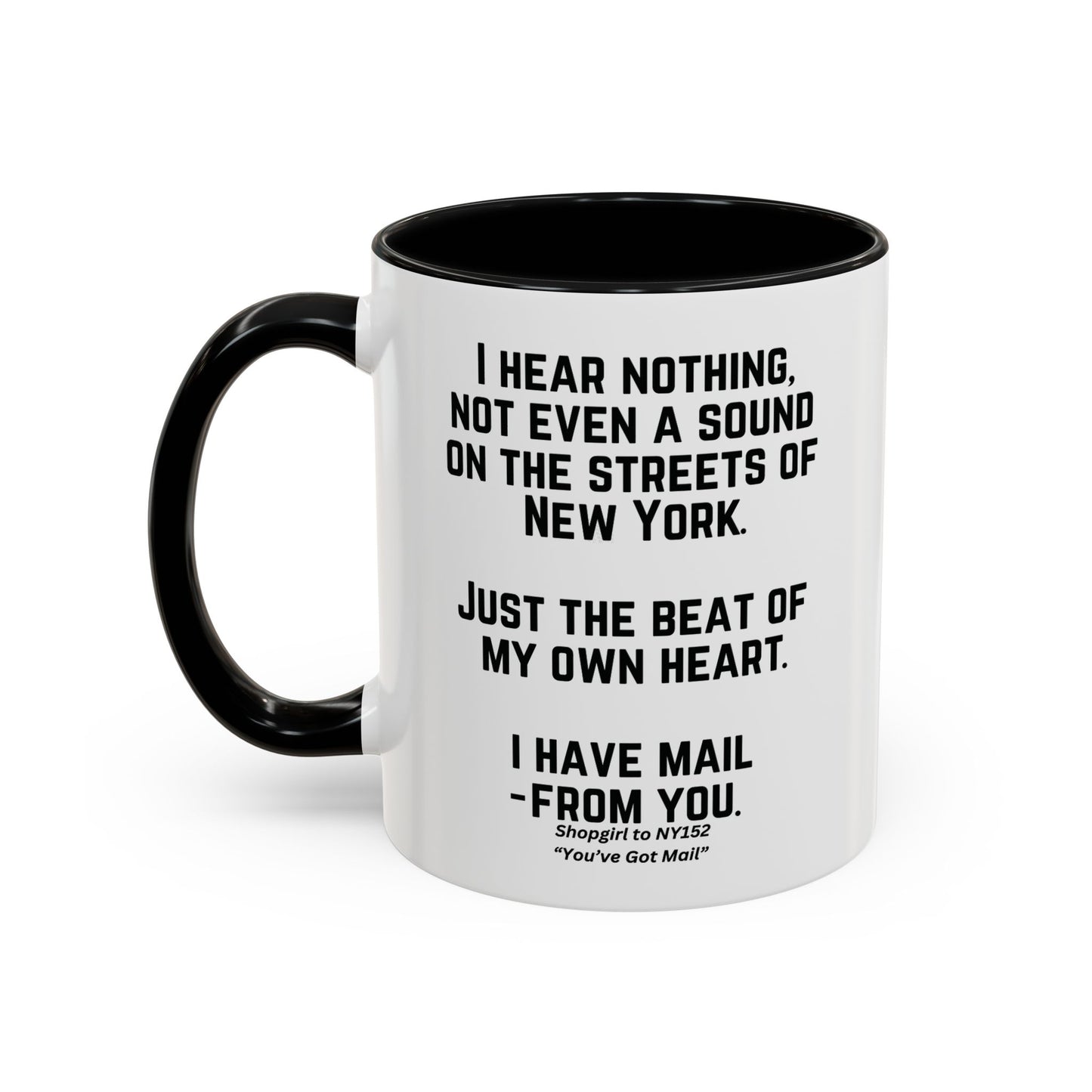 Youve Got Mail Coffee Mug Colored Handle 11 oz Movie Quote Coffee Cup
