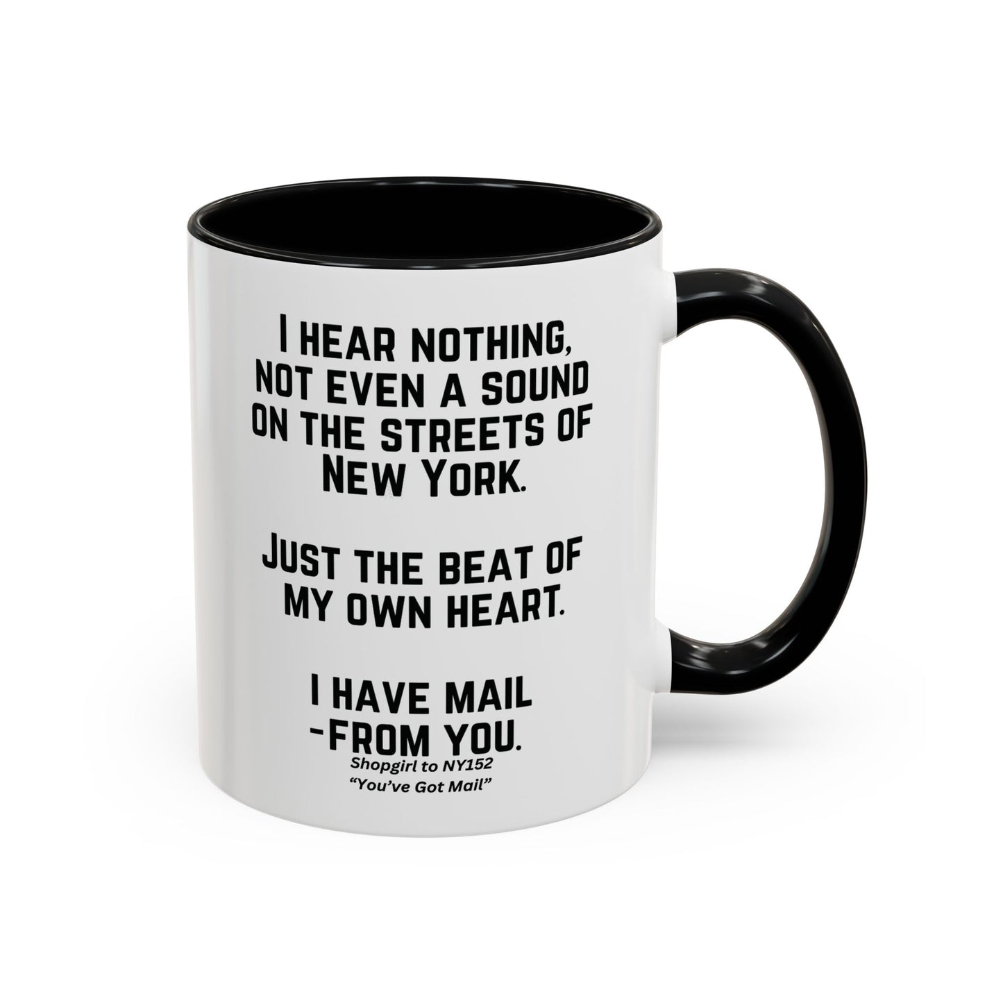 Youve Got Mail Coffee Mug Colored Handle 11 oz Movie Quote Coffee Cup
