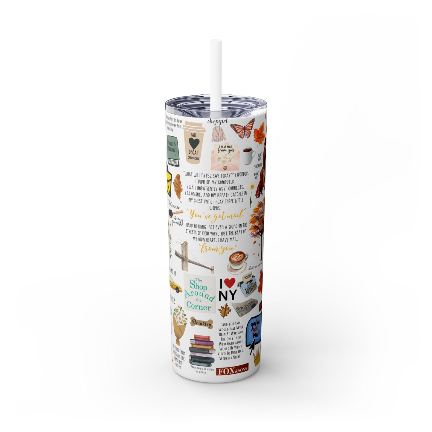 You've Got Mail Movie Skinny Tumbler with Straw 20oz
