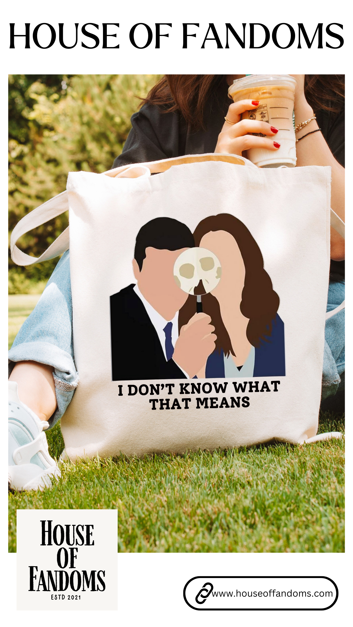 Bones TV Show Tote Bag - I Don’t Know What That Means
