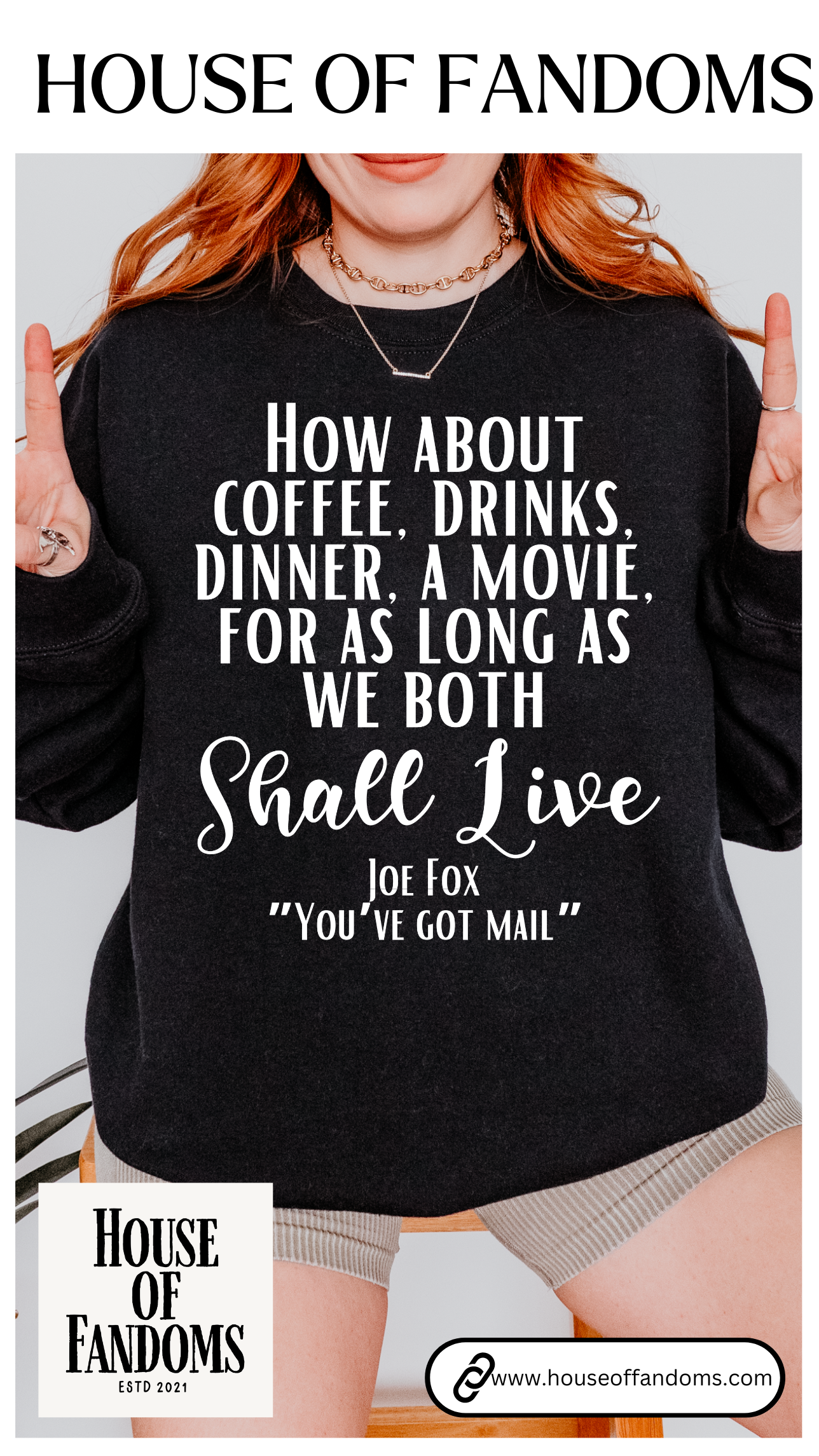 You've Got Mail Movie Sweatshirt