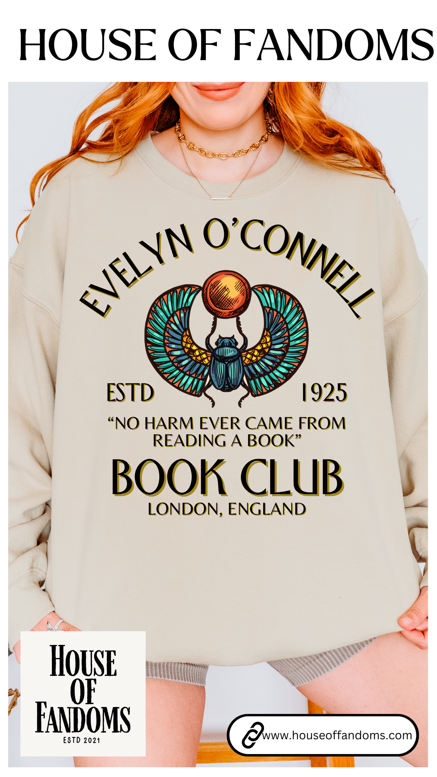 The Mummy 1999 Sweatshirt - Evelyn O'Connell