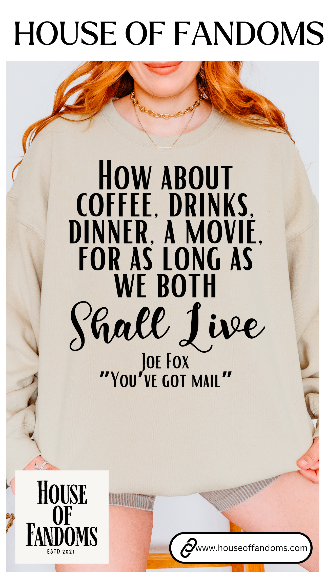 You've Got Mail Movie Sweatshirt