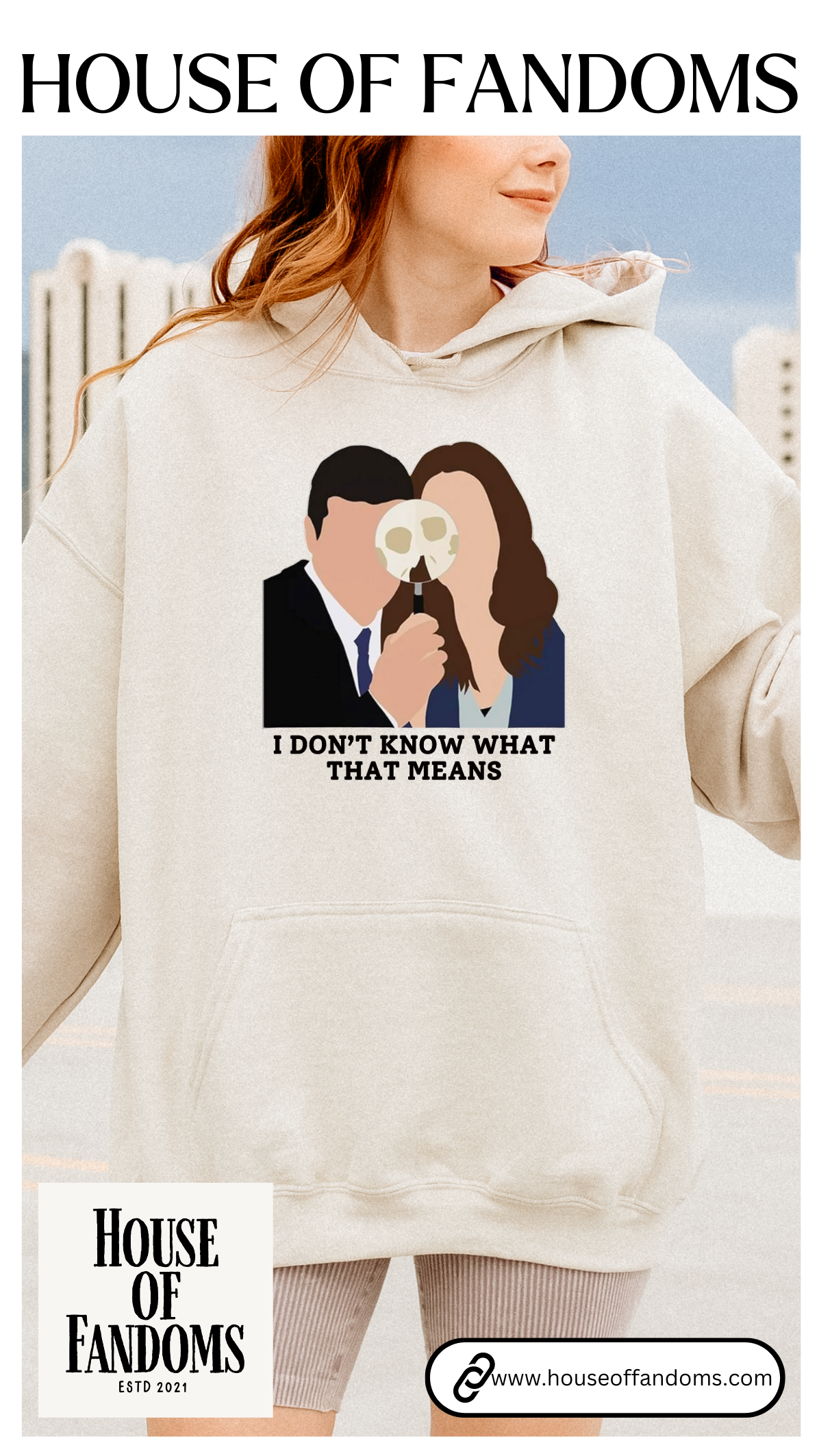 Bones TV Show Hoodie - I Don’t Know What That Means