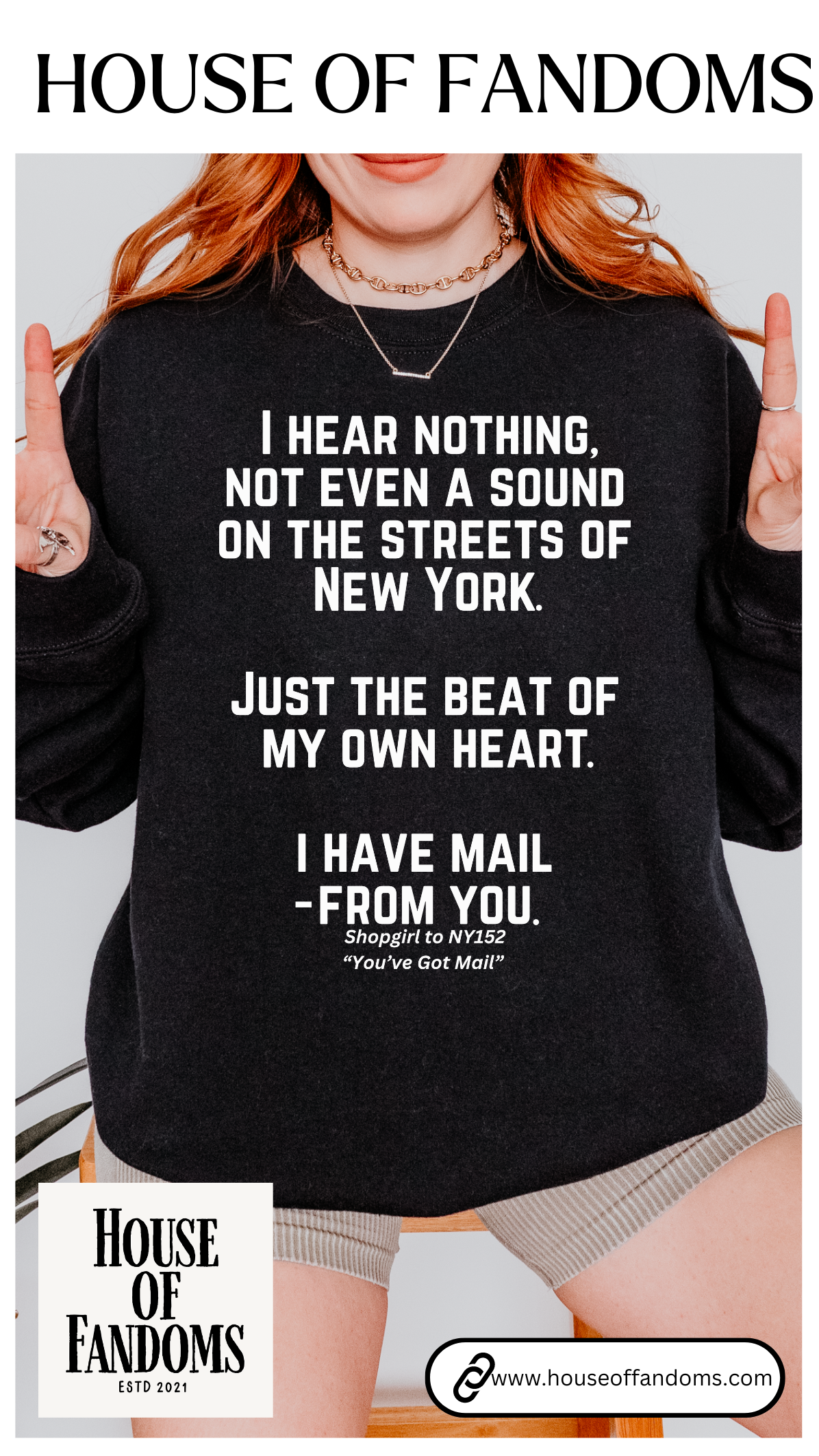 You've Got Mail Movie Sweatshirt